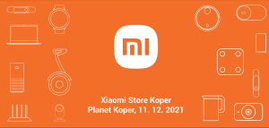 <strong>Koper pozdravlja že tretjo trgovino Xiaomi Store v Sloveniji</strong>