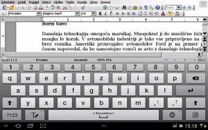 Z namizja prenesen uporabniški vmesnik pozna slovenščino bolje od dotika. Na manjših zaslonih je delo z njim mučno.