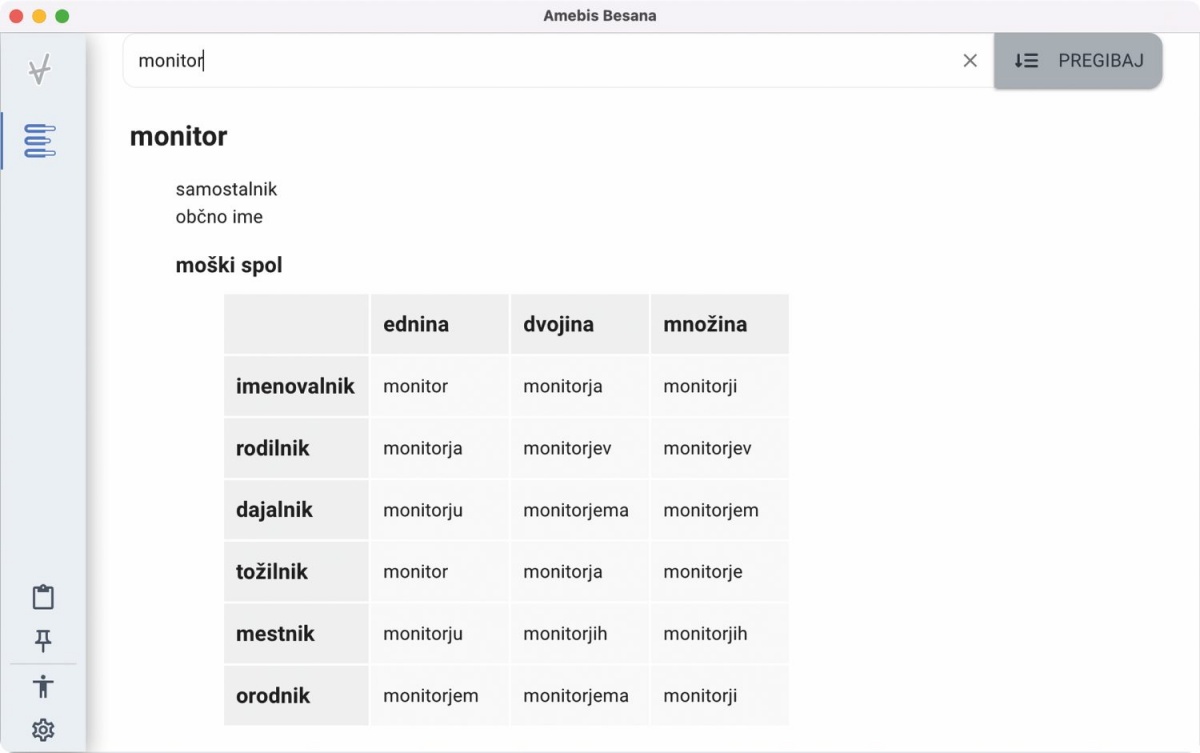 Besana z vtičniki deluje tako na spletu kot v Microsoftovem Wordu, medtem ko se pri Amebisu zelo trudijo, da bi delovala povsod, kjer to podpira macOS.