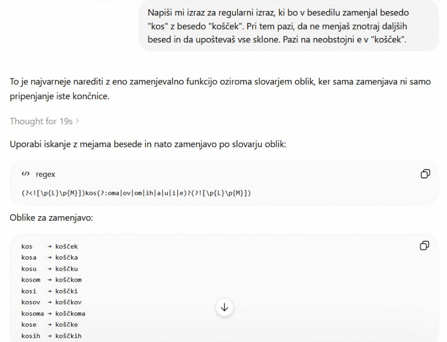 Regularne izraze nam lahko napiše umetna inteligenca, ki predlaga tudi uporabo slovarja.