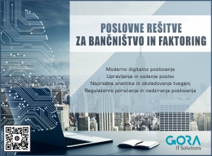 Poslovne rešitve za bančništvo in faktoring – uspešno upravljanje poslovanja, hitro prepoznavanje sprememb in prilagajanje dinamičnim razmeram